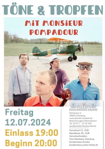 Tickets für TÖNE & TROPFEN | mit Monsieur Pompadour am 12.07.2024 - Karten kaufen